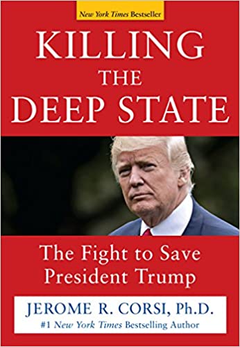 Jerome R. Corsi Ph.D. - Killing the Deep State Audio Book Free