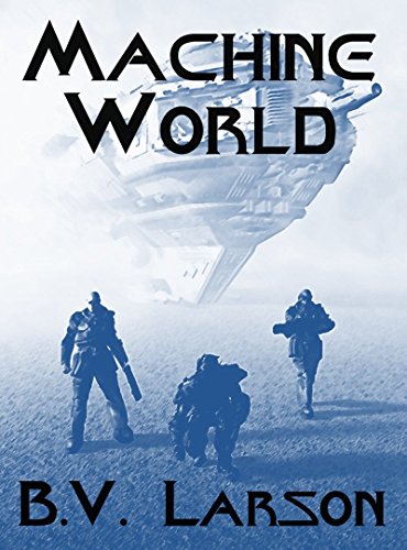 B. V. Larson - Machine World Audio Book Free